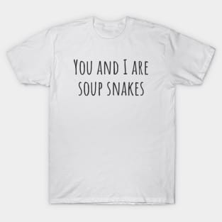 Soup Snakes T-Shirt